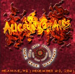 Alice In Chains : We Die Young, Seattle Center